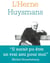Les cahiers de l'Herne : Huysmans