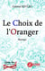 Le choix de l'Oranger
