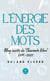 L'énergie des mots : Blog invité de "Charente libre" 2011-2021