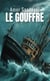 Le gouffre