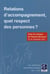 Relations d'accompagnement, quel respect des personnes?