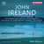 John Ireland: Orchestral Works - CD