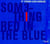 Somethingred in the blue