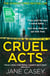 CRUEL ACTS
