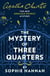 THE MYSTERY OF THREE QUARTERS