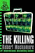 CHERUB: The Killing : Book 4 in the addictive bestselling teen spy thriller series that's sold over 15 million copies - edgy, action-packed and completely unputdownable