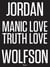 Jordan wolfson manic love truth love