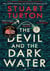 The Devil and the Dark Water : from the bestselling author of The Seven Deaths of Evelyn Hardcastle and The Last Murder at the End of the World
