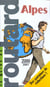 Guide du routard - alpes 2000-2001