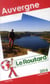 Guide du routard - auvergne (édition 2014)