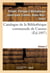 Catalogues des collections bibliographiques, scientifiques et artistiques de Cannes