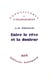 Entre le rêve et la douleur