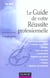 Le guide de votre reussite professionnelle