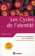 Les cycles de l'identité - comment se développent nos compétences tout au long de notre vie