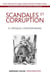 Les coulisses du politique dans l'Europe contemporaine t.3 - scandales et corruption à l'époque contemporaine