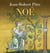 Noé : La vigne de la vie