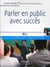 Parler en public avec succès