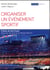 Organiser un événement sportif