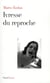 Ivresse du reproche