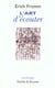 L'art d'ecouter