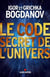 Le code secret de l'univers