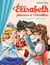 Elisabeth, princesse à Versailles Tome 7 : la couronne de Charlemagne