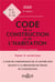 CODE DE LA CONSTRUCTION ET DE L'HABITATION 2020 ANNOTE ET COMMENTE