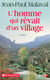 L'homme qui rêvait d'un village