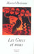 Les grecs et nous