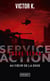 Service Action Tome 3 : Louve Alpha