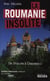 La Roumanie insolite - de Dracula à Ceauscescu