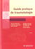 Guide pratique de traumatologie (5e edition)