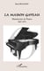 La maison Gaveau - manufacture de pianos (1847-1971)