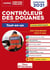 Concours contrôleur des douanes - categorie B - tout-en-un (édition 2021)