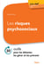 Les risques psychosociaux - 30 outils pour les détecter, les gérer et les prévenir