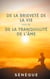 De la brièveté de la vie - de de la tranquillite de l'âme