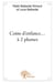 Coins d'enfance ... à 2 plumes