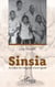 Sinsia : Au coeur de l'odyssée d'une lignée