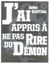 J'ai appris à ne pas rire du démon