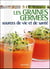 Les graines germees - sources de vie et de sante