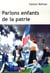 Parlons enfants de la patrie