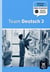 TEAM DEUTSCH 3 : allemand - 3e année - cahier d'exercices
