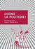 Osons la politique ! petit manuel d'action citoyenne