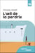 L'oeil de la perdrix
