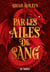 Par les ailes de sang