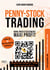 Penny-Stock Trading : Mini-investissement, maxi-profit