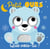 QUE VOIS-TU, PETIT OURS ?