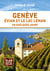 Genève, Évian et le lac Léman en quelques jours (2e édition)