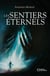 Les Sentiers éternels