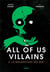 All of us villains, Tome 02